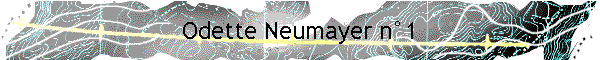 Odette Neumayer n�1