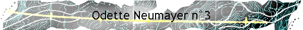 Odette Neumayer n�3