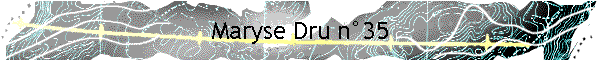 Maryse Dru n�35
