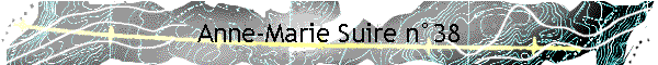 Anne-Marie Suire n�38
