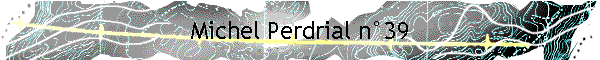 Michel Perdrial n�39