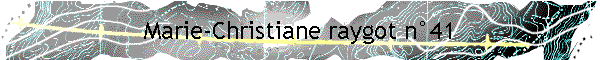 Marie-Christiane raygot n�41