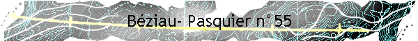 B�ziau- Pasquier n�55